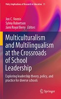 Multiculturalism and Multilingualism at the Crossroads of School Leadership