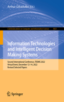 Information Technologies and Intelligent Decision Making Systems