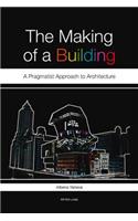 The Making of a Building
