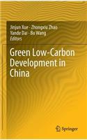 Green Low-Carbon Development in China