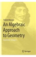 Algebraic Approach to Geometry