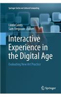 Interactive Experience in the Digital Age