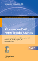 Hci International 2017 - Posters' Extended Abstracts: 19th International Conference, Hci International 2017, Vancouver, Bc, Canada, July 9-14, 2017, Proceedings, Part II