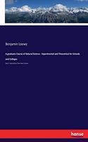 graduate Course of Natural Science - Experimental and Theoretical for Schools and Colleges