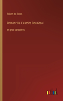 Romanz De L'estoire Dou Graal