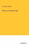 Memoirs of a Guardian Angel