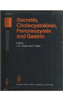 Secretin, Cholecystokinin, Pancreozymin and Gastrin