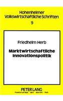 Marktwirtschaftliche Innovationspolitik