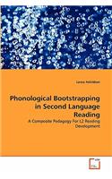 Phonological Bootstrapping in Second Language Reading