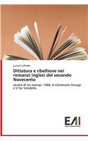 Dittatura E Ribellione Nei Romanzi Inglesi del Secondo Novecento