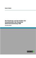 Polenfrage und das Problem der Grenzziehung in der Deutschen Nationalversammlung 1848