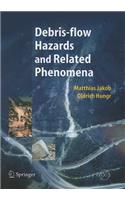 Debris-Flow Hazards and Related Phenomena