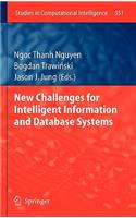 New Challenges for Intelligent Information and Database Systems