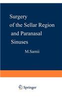 Surgery of the Sellar Region and Paranasal Sinuses