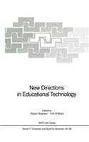 New Directions in Educational Technology