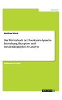 Das Wörterbuch der Botokuden-Sprache. Entstehung, Rezeption und metalexikographische Analyse: (German)