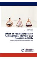 Effect of Yoga Exercises on Achievement, Memory and Reasoning Ability