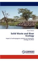 Solid Waste and River Ecology