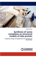 Synthesis of some complexes as structural models of Ada protein