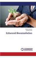Enhanced Bioremediation