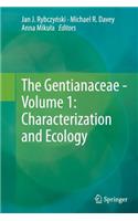 Gentianaceae - Volume 1: Characterization and Ecology