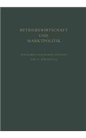Betriebswirtschaft und Marktpolitik