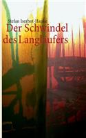 Der Schwindel des Langläufers