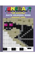 Funcraft - The unofficial Math Coloring Book: Minecraft Minis: Age: 6-10 years. Coloring book, age, learning math, mathematic, school, class, education, pupil, student, times, table, grade, 1st 