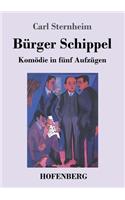 Bürger Schippel: Komödie in fünf Aufzügen