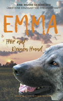 Emma: Hör auf Deinen Hund