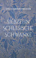 Siebzehn schlesische Schwänke