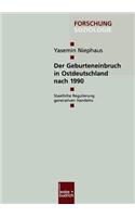 Der Geburteneinbruch in Ostdeutschland Nach 1990