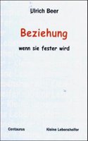 Beziehung - Wenn Sie Fester Wird