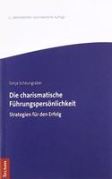 Die Charismatische Fuhrungspersonlichkeit