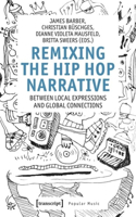 Remixing the Hip-Hop Narrative