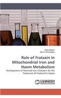 Role of Frataxin in Mitochondrial Iron and Haem Metabolism