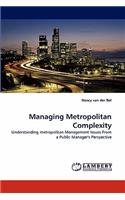 Managing Metropolitan Complexity