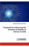 Proposals for Enhancing the Provision of Quality of Service in Grids