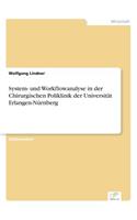 System- und Workflowanalyse in der Chirurgischen Poliklinik der Universität Erlangen-Nürnberg