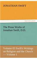 The Prose Works of Jonathan Swift, D.D.: (English)