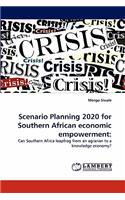 Scenario Planning 2020 for Southern African economic empowerment