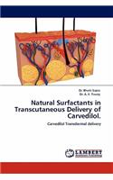 Natural Surfactants in Transcutaneous Delivery of Carvedilol.