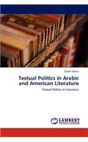 Textual Politics in Arabic and American Literature