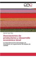 Asociaciones de productores y desarrollo económico local: (Spanish)