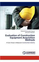 Evaluation of Construction Equipment Acquisition Methods