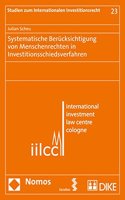 Systematische Berucksichtigung Von Menschenrechten in Investitionsschiedsverfahren