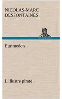 Eurimedon L'illustre pirate