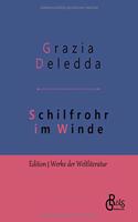 Schilfrohr im Winde: Gebundene Ausgabe
