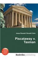 Piscataway V. Taxman