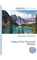 Valley of Ten Thousand Smokes: (English)